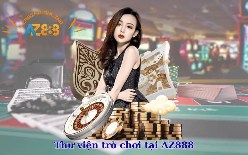 Thư viện trò chơi tại AZ888